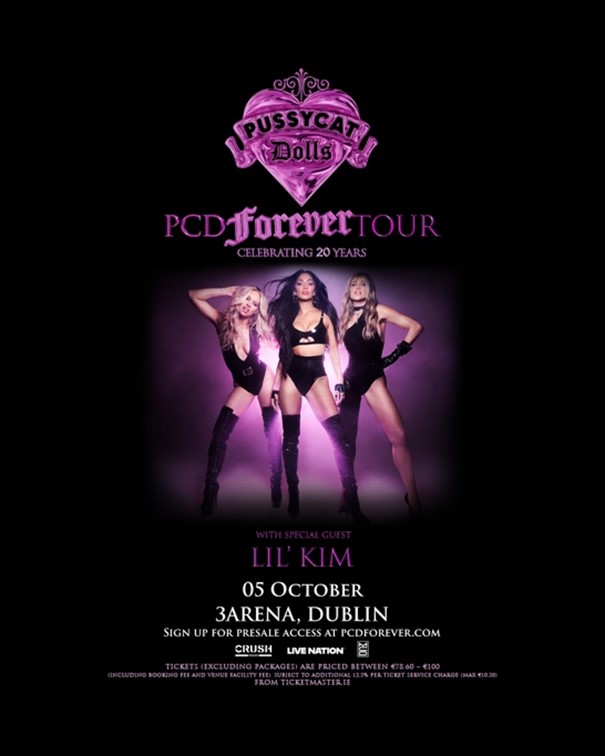 3ArenaDublin's tweet image. 😻 Just Announced!

After months of speculation, multi-platinum pop supergroup The Pussycat Dolls return with the PCD FOREVER TOUR at #3Arena on Monday, 05 October 2026.

🎫 Three+ Presale - Wednesday, 18 March at 9am
🎟️ General sale - Friday, 20 March at 10am