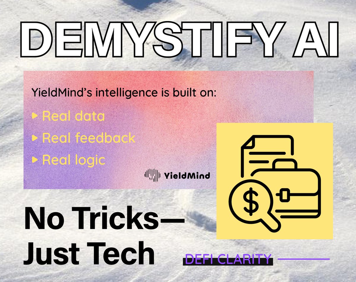YieldMind_'s tweet image. YieldMind’s intelligence is built on:

Real data

Real feedback

Real logic
No tricks—just tech.
#DemystifyAI #DeFiClarity #YieldMind