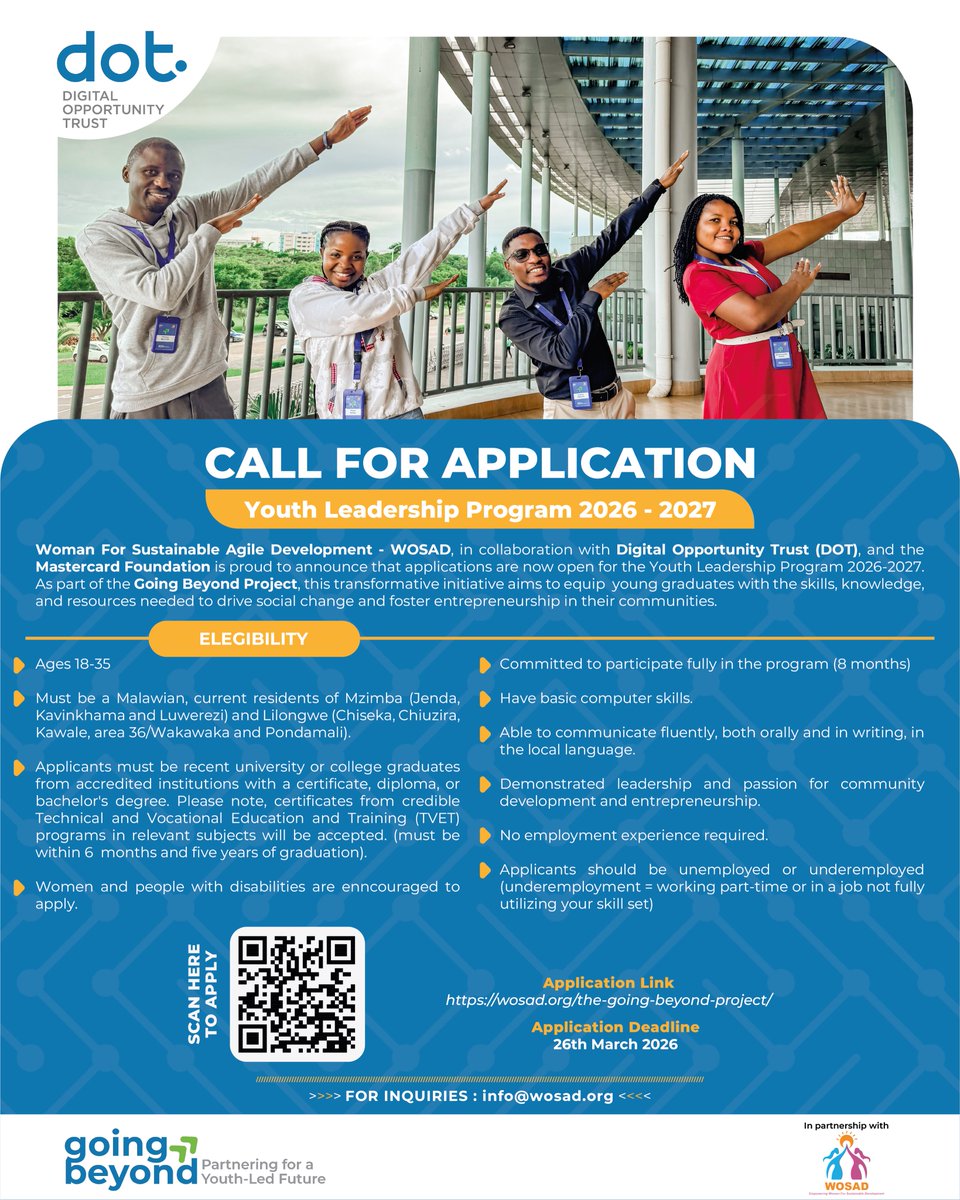 WosadMalawi's tweet photo. 🚨 Applications Open: Youth Leadership Program 2026–2027
Young people from Mzimba (Jenda, Kavinkhama, Luwerezi) & Lilongwe (Chiseka, Chiuzira, Kawale, Area 36/Wakawaka, Pondamali) can now apply!
📅 Deadline: 26 March 2026
🔗 https://t.co/6MZxW6oODE
#DOTGoingBeyond https://t.co/CMeWZ3zEfd