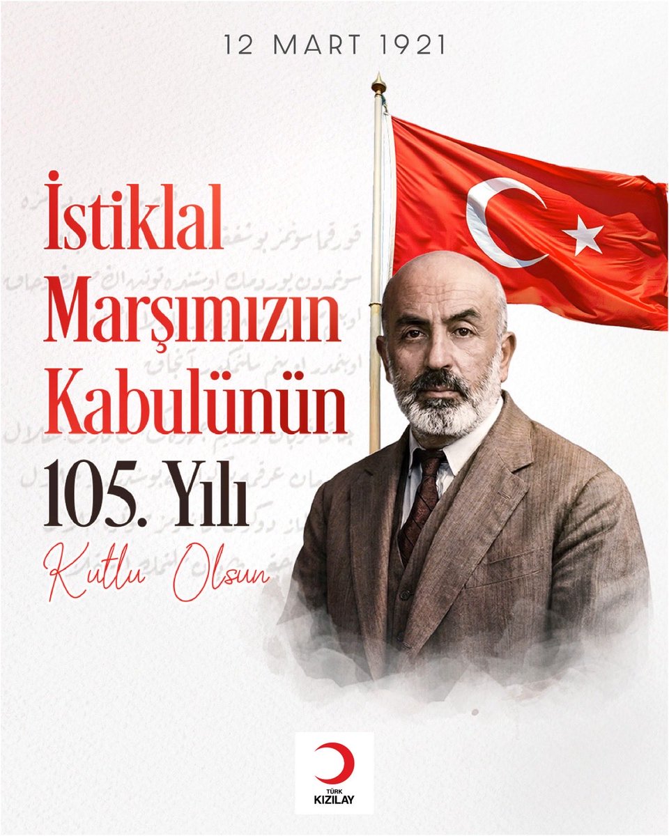 İstiklal Marşımızın kabulünün 105. yılında, milletimizin bağımsızlık ruhunu ve vatan sevgisini saygıyla anıyoruz.

Mehmet Âkif Ersoy’u rahmet ve minnetle anıyoruz. 🇹🇷