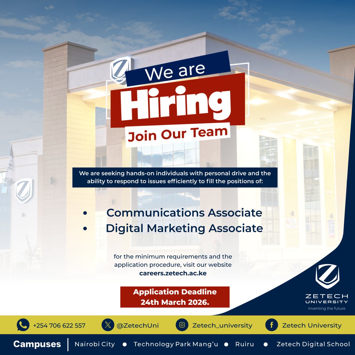ZetechUni's tweet photo. We’re Hiring!
Are you passionate about storytelling, digital engagement, and building impactful brands?
Zetech University is looking for a Communications Associate and a Digital Marketing Associate to join our team and help us continue #InventingTheFuture.
Apply today via https://t.co/i7sNBP02GM
📅 Deadline: 24th March 2026
#NowHiring #MarketingJobs #CommunicationsJobs #ZetechUniversity #CareerOpportunity
