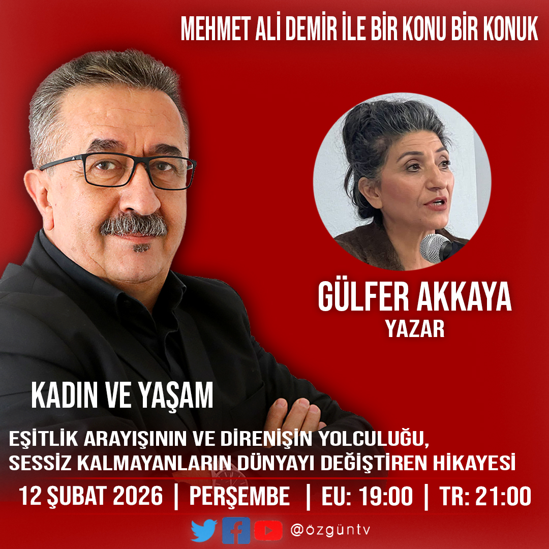📺 ÖZGÜN TV’DE BU HAFTA
🎙 MEHMET ALİ DEMİR İLE BİR KONU BİR KONUK
🗣 KADIN VE YAŞAM
Eşitlik arayışının ve direnişin yolculuğu içinde kadınların sesi, mücadelesi ve toplumsal dönüşümdeki rolü nasıl şekilleniyor?
Yazar Gülfer Akkaya, kadınların tarih boyunca verdikleri eşitlik
