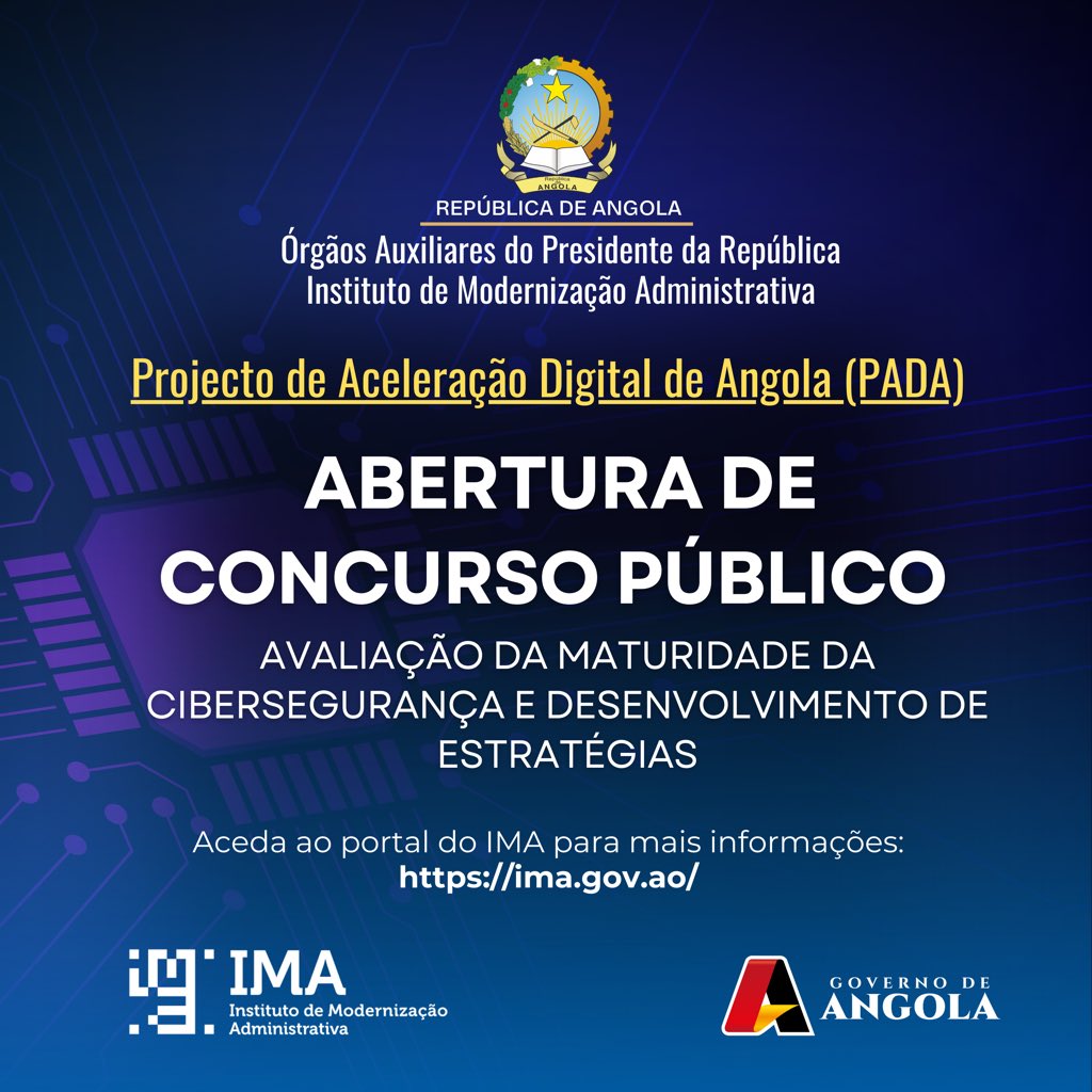 IMA_GOV's tweet photo. Abertura de Concursos Públicos no âmbito do Projecto de Aceleração Digital de Angola (PADA)

🌐 Aceda ao portal do IMA para mais informações:
https://t.co/PVYxqaqRbt https://t.co/e78JG7HzQ5