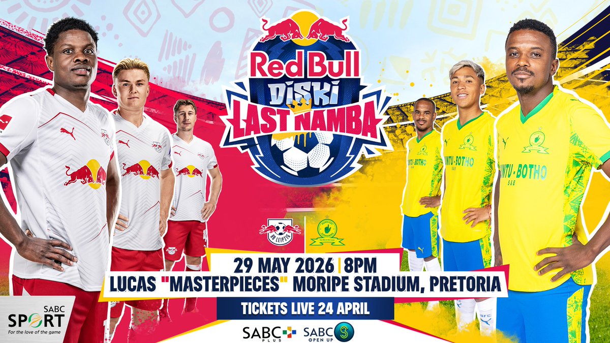 SABCPlus's tweet photo. PSL champions Mamelodi Sundowns take on Bundesliga side RB Leipzig in the Red Bull Diski Last Namba clash on 29 May 2026. Watch it live on SABC Plus!