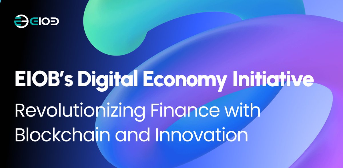 eiobofficial's tweet photo. EIOB’s Digital Economy Initiative: Revolutionizing Finance with Blockchain and Innovation 🍏

EIOB is shaping the future of finance by merging AI, IoT, and blockchain to build a transparent, secure, and sustainable digital economy. Our mission is to deliver lasting value for all. https://t.co/xOmewhwooW