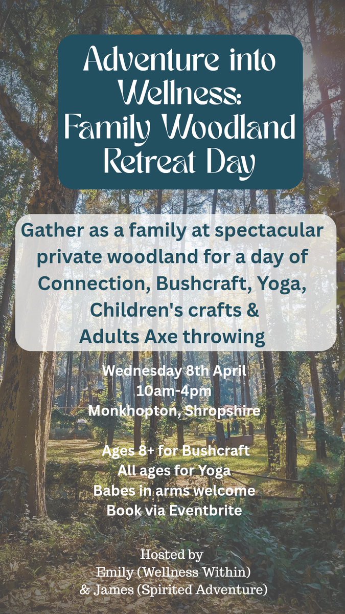 Adventure into Wellness Family Woodland Retreat Day 10-4pm
Price:
£25  - £45
Gather as a family in woodland for family Bushcraft, Yoga &amp; Mindfulness, Adult axe throwing &amp; children's nature crafts.
 spirited-adventure.jimdoweb.com/.../wellness..…
Bookings hit this link below. eventbrite.com/.../adventure-…...