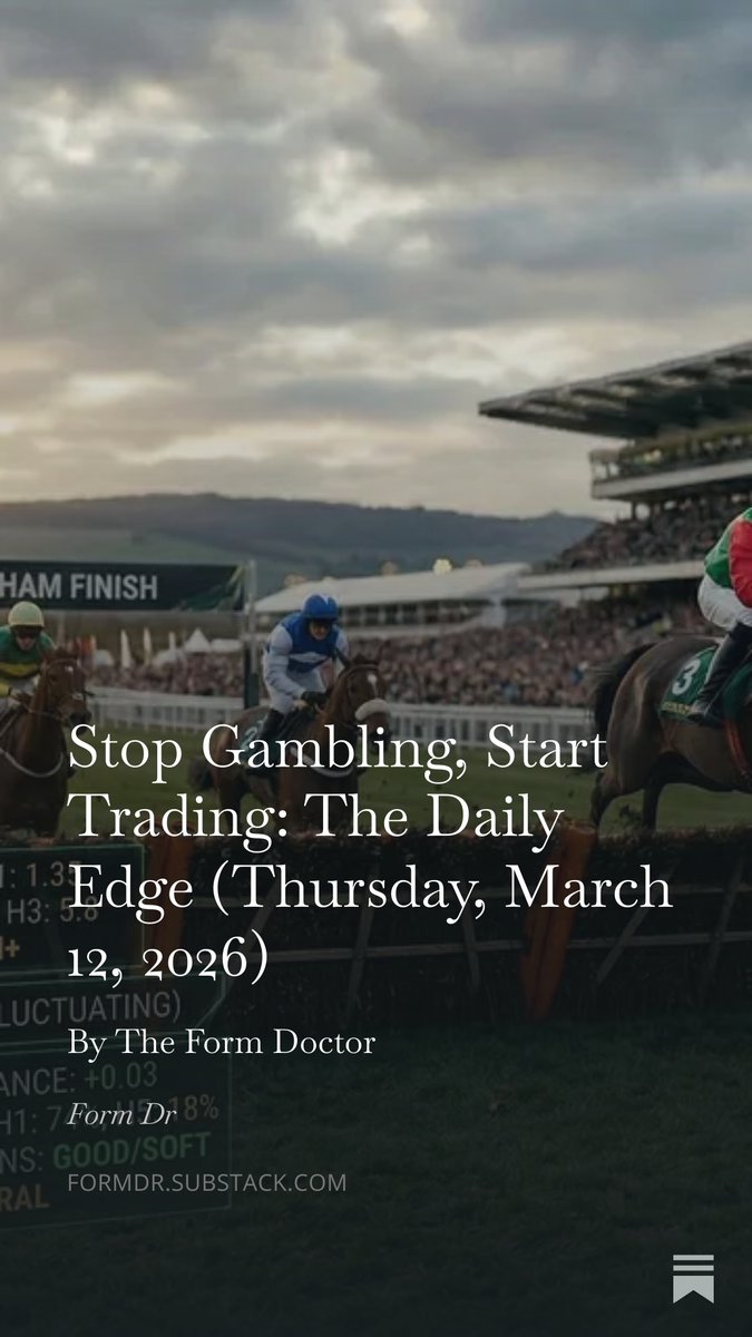 developeruk's tweet photo. Stop Gambling, Start Trading: The Daily Edge (Thursday, March 12, 2026) https://t.co/JQ8caS4hs5 
#cheltenham #racing #horseracing #betting https://t.co/Tac1qmOhRn