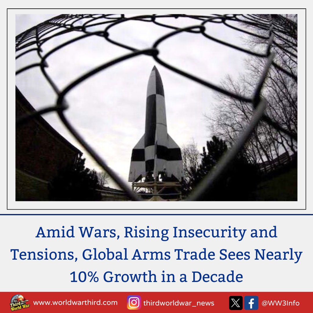 WW3Info's tweet image. #WorldWarIII: Amid conflicts in the Gulf, the #RussiaUkraineWar and #China’s growing aggression, global insecurity is fuelling an #ArmsRace. The global arms trade has risen nearly 10% over the past decade, with Europe accounting for 33% of purchases and Asia-Pacific nations 31%.