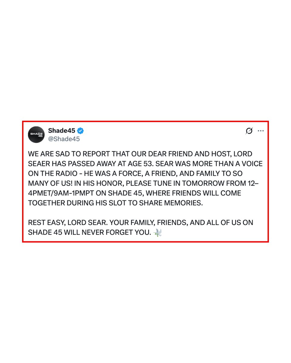 DJ and longtime Shade 45 host Lord Sear has passed away at the age of 53.

The news broke on Wednesday (March 11), and was confirmed by Shade 45 in a social media post.

"WE ARE SAD TO REPORT THAT OUR DEAR FRIEND AND HOST, LORD SEAER HAS PASSED AWAY AT AGE 53," the social media