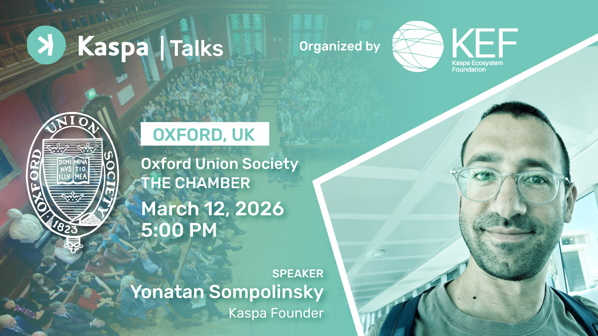 Kaspa_Commons's tweet photo. #DYK?
Today, March 12th, Yonatan Sompolinsky @hashdag will speak at the @OxfordUnion .
For over two centuries the Union has hosted presidents, prime ministers, economists, and a small number of technology founders such as @BillGates , @stevewoz , and @jimmy_wales.
When the Union invites someone connected to crypto or digital infrastructure (there have been only a few), the interest usually centres on three areas:
💵Foundational questions about money and economic systems
🥼Serious cryptography and academic research
🌎Technologies that may influence governance or society
Sompolinsky has spent well over a decade researching scalable consensus, beginning with his doctoral work at Hebrew University of Jerusalem @HebrewU. His research on blockDAG protocols, including the GHOSTDAG family of consensus ideas, has been cited in thousands of technical publications studying distributed systems.
Those ideas eventually became the foundation for #Kaspa. 
While parts of the #Cryptoland industry still overlook the project, the places that engage ideas, research, and infrastructure are paying attention.
March 12 is another signal that these ideas are reaching the stages where foundational technology is debated and taken seriously.

Kaspa must become a globally trusted asset... It must pass the eye test of institutional credibility.

Yonatan Sompolinsky states...
"First things first, for Kaspa to become a money, a globally trusted asset in the order of today’s trillions of US dollars, the community’s culture must be conducive to becoming the cradle of money. Some degree of tension and contention must linger in the air for the moneyness properties of a society’s collectible to emerge. Our rivals, our competitors and adversaries, must feel comfortable storing their wealth herein. High net worth individuals who distrust this author —hopefully the club has grown larger in the past 48 hours — must feel Kaspa is nonetheless an absolute safe haven for their wealth. It must pass the eye test of institutional investors. Kaspa must Bitcoinize."  From "In which we are all faceless until we have faces"
Link to his full article in thread.