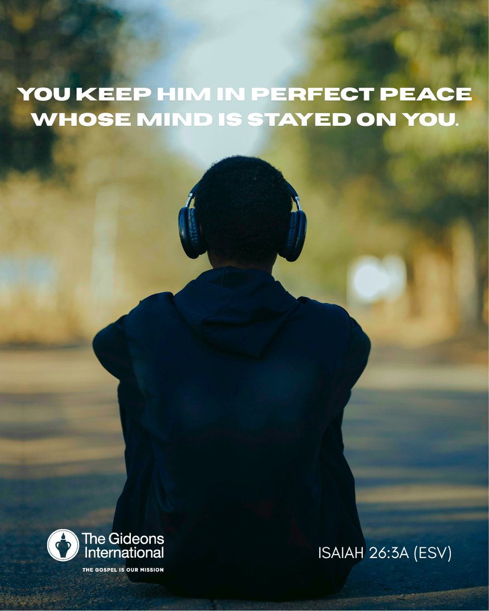 thegideons's tweet photo. Fix your thoughts on Him and watch the world's troubles lose its grip. #verseoftheday #thegideons #steadfastness https://t.co/gF9DKe7w1l
