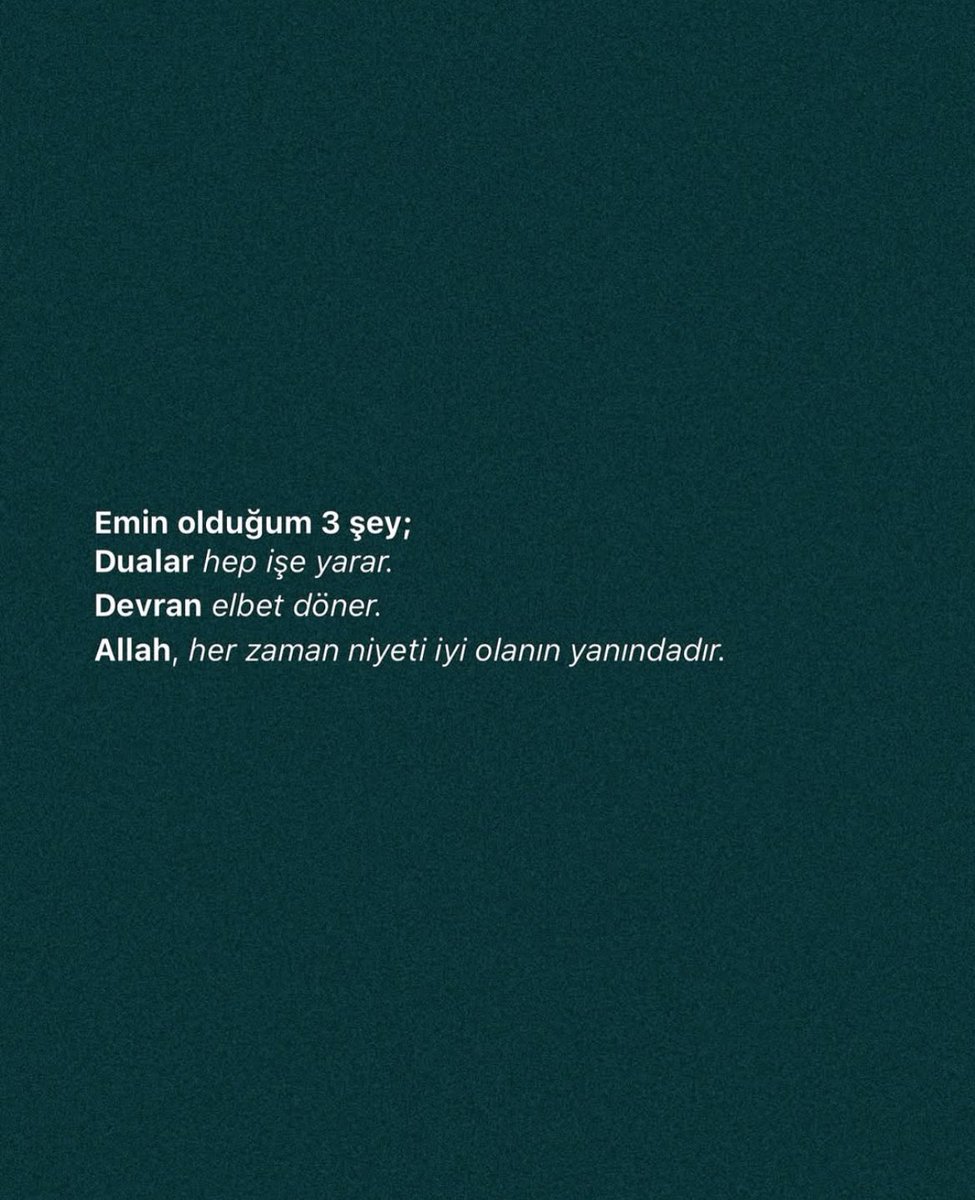 kalpileyasamak's tweet photo. Emin olduğum 3 şey https://t.co/GiO5CQtoDn