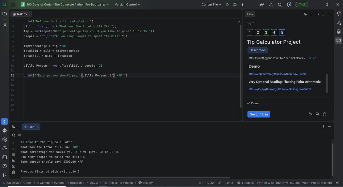 ous_manou's tweet photo. Day 2 of #100DaysOfCode

Learned:
data types, type conversion, math operations, f-strings.

Built: Tip Calculator.

Also discovered the difference between round() and :.2f formatting. https://t.co/v4JqsPz23X