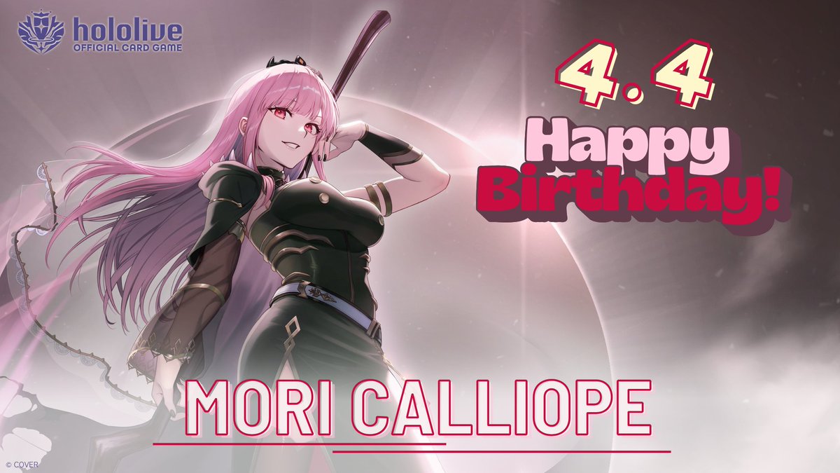 Happy Birthday!!🎉
#MoriCalliope💀
#hOCG #hololive
