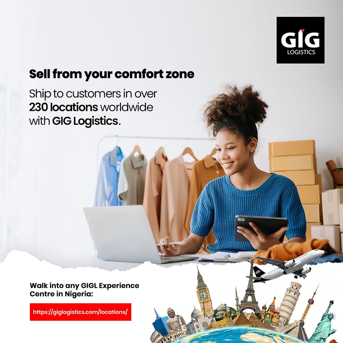 GiGLogistics's tweet image. Your customers aren’t only in Nigeria.

Sell from your comfort zone and ship to 230+ locations worldwide with GIG Logistics.

Start shipping today by visiting any GIGL Experience Centre in Nigeria:
giglogistics.com/locations/

#GIGLogistics #ShipWorldwide #WeDeliver