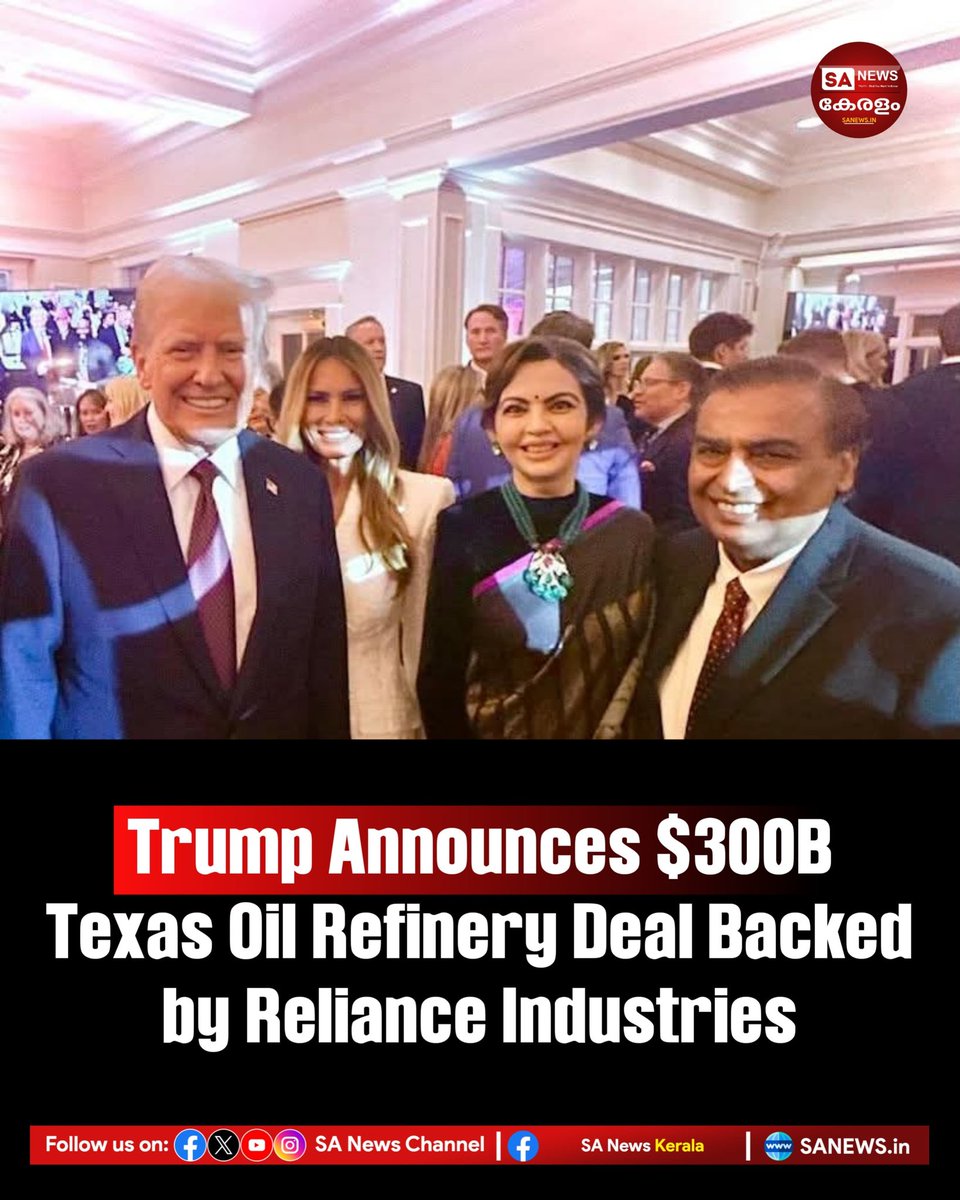 SanewsKerala's tweet photo. Donald Trump announces $300B Texas refinery project at Port of Brownsville with Reliance Industries, boosting US fuel production, jobs, and strengthening US-India energy partnership.
#sanewskerala
#TexasRefinery
#RelianceIndustries
#EnergyInvestment https://t.co/ZV11paGj1Y