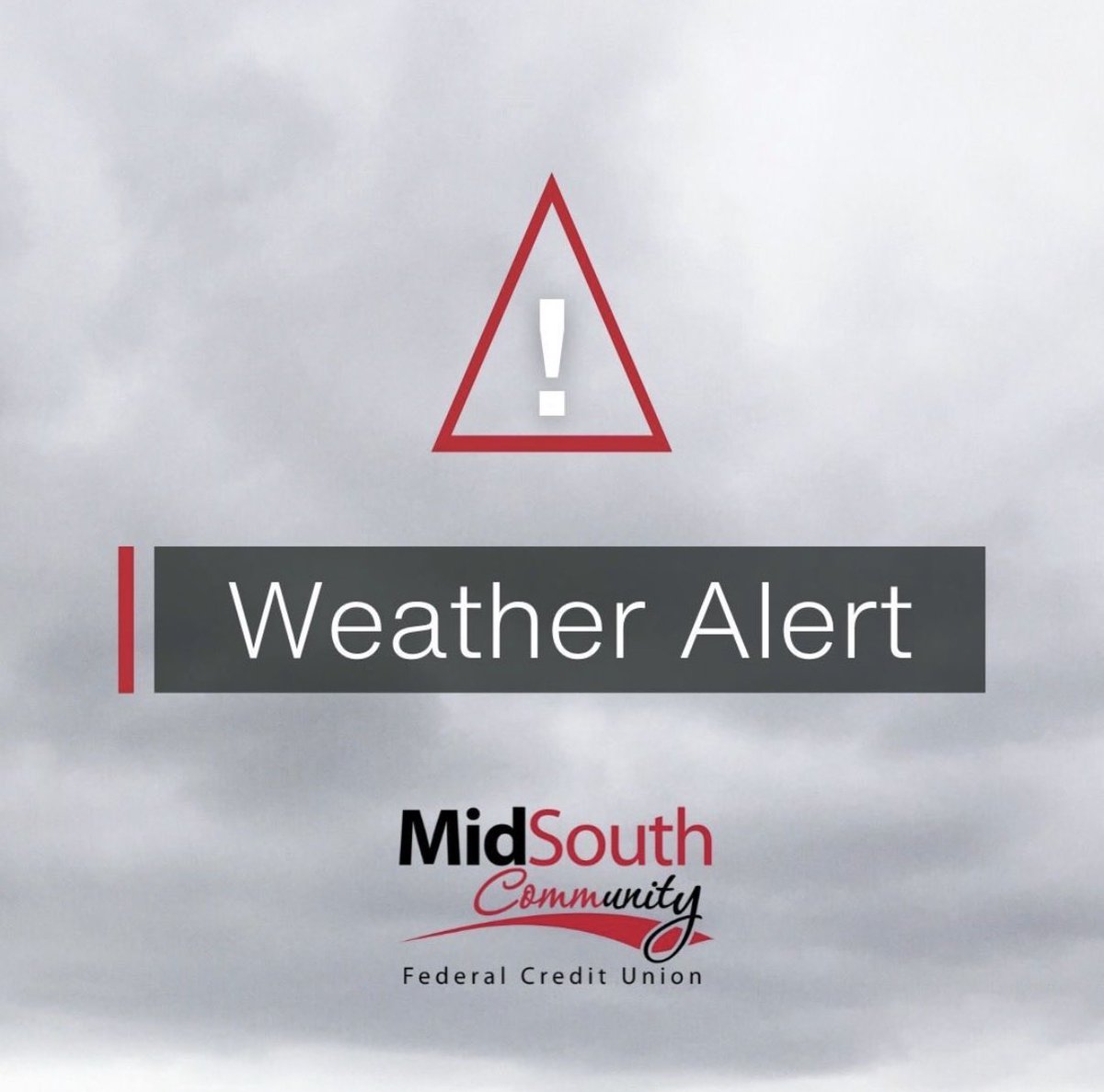 MidSouthCFCU's tweet photo. Due to the severe weather conditions, all branch locations will open at 10:00 am on Thursday, March 12th. https://t.co/cJaRdGVYp8