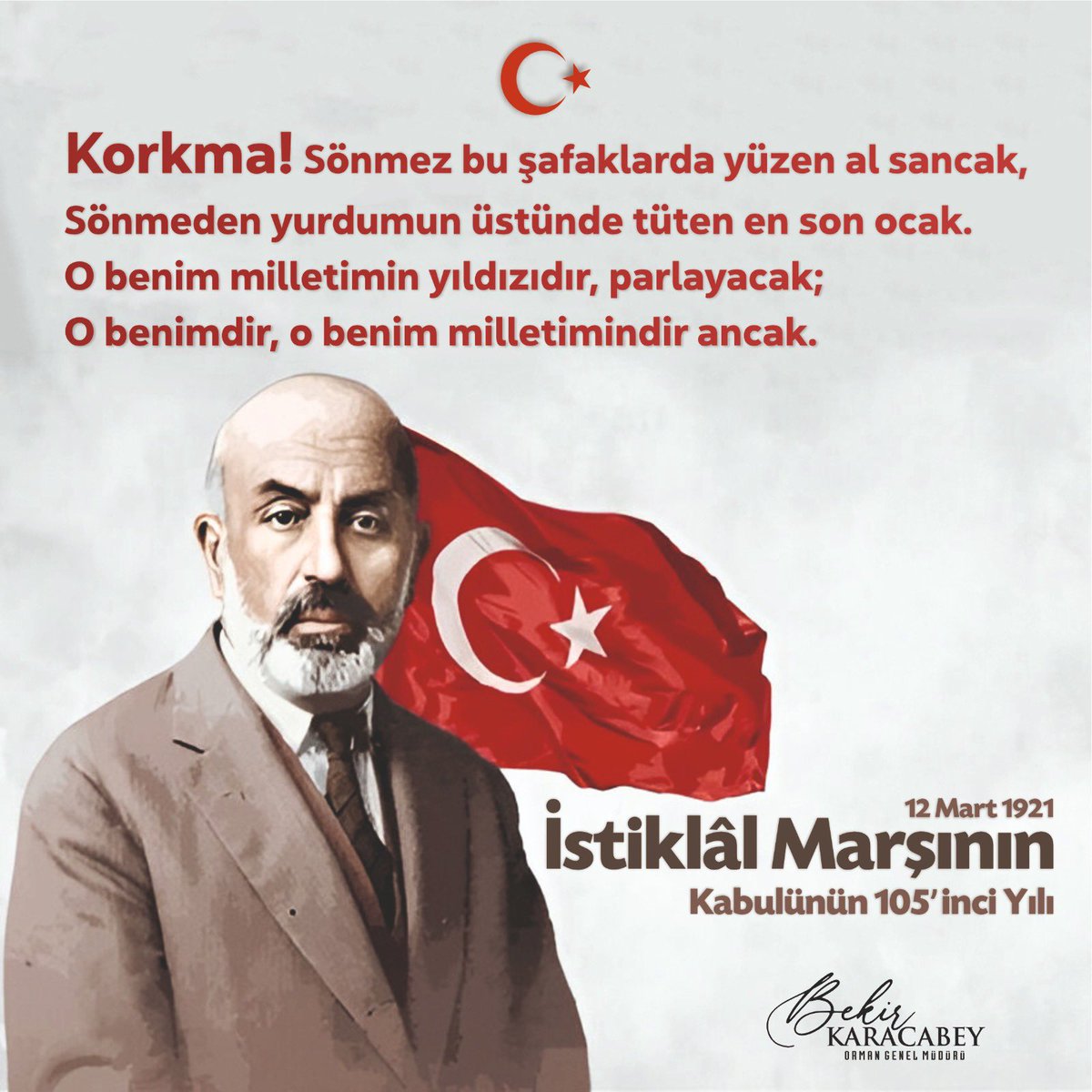 Milletimizin bağımsızlık ve hürriyet mücadelesini destanlaştıran #İstiklalMarşı’mızın millî marş olarak kabul edilişinin 105. yıl dönümü kutlu olsun. 🇹🇷

Başta millî şairimiz #MehmetAkifErsoy olmak üzere, istiklal mücadelemizin tüm kahramanlarını rahmet ve minnetle anıyorum.