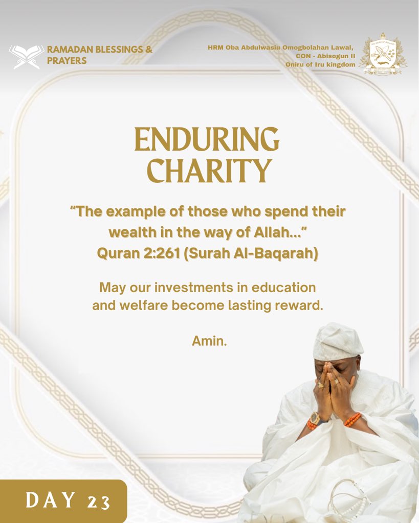 HRMOniru's tweet photo. Enduring Charity - Quran 2:261 (Surah Al-Baqarah)
As we continue to touch lives with our acts of selfless giving, may Allah reward us and continue to bless us to be blessings.
Amin.
#RamadanDay23
#TheBlessingsofRamadan
#HRMRAMADANTEACHINGS https://t.co/gOLPZgvgPU