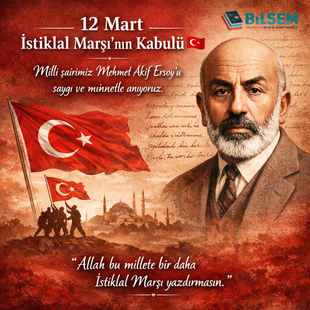VBilsem's tweet photo. Bir milletin bağımsızlık mücadelesini, umudunu ve inancını dizelere döken İstiklal Marşı’mızın kabulünün yıl dönümünü gururla anıyoruz. 🇹🇷

Bu eşsiz eseri milletimize armağan eden milli şairimiz Mehmet Akif Ersoy’u saygı, rahmet ve minnetle anıyoruz https://t.co/XSmujk7eem