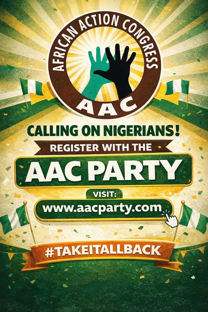 AFRICAN ACTION CONGRESS (AAC)

CALLING ON NIGERIANS!

REGISTER WITH THE AAC PARTY

VISIT: aacparty.com

#TAKEITALLBACK

<a href="/sowore/">Omoyele Sowore</a>