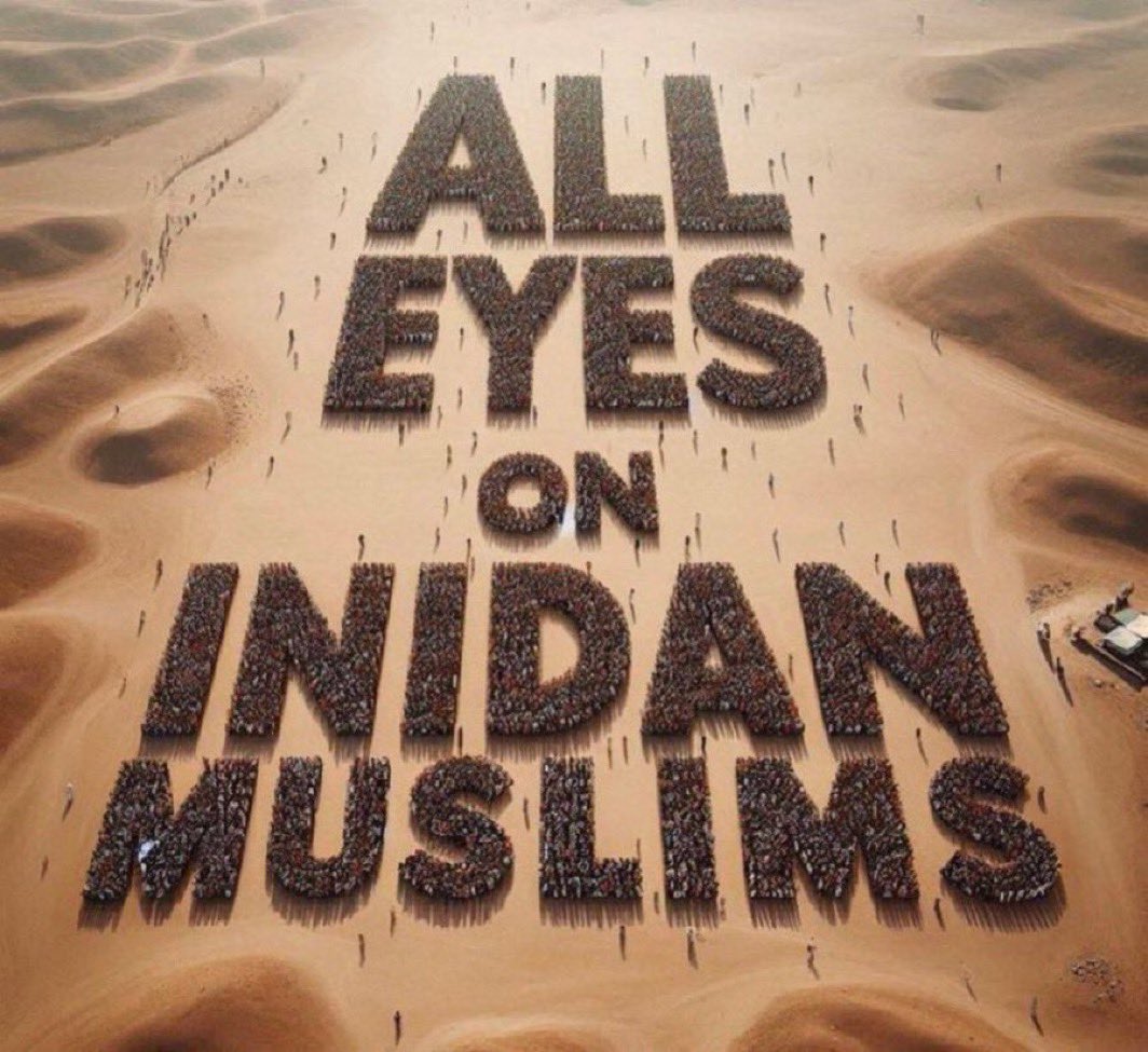 Write if you are sitting empty

#AllEyesOnIndianMuslims