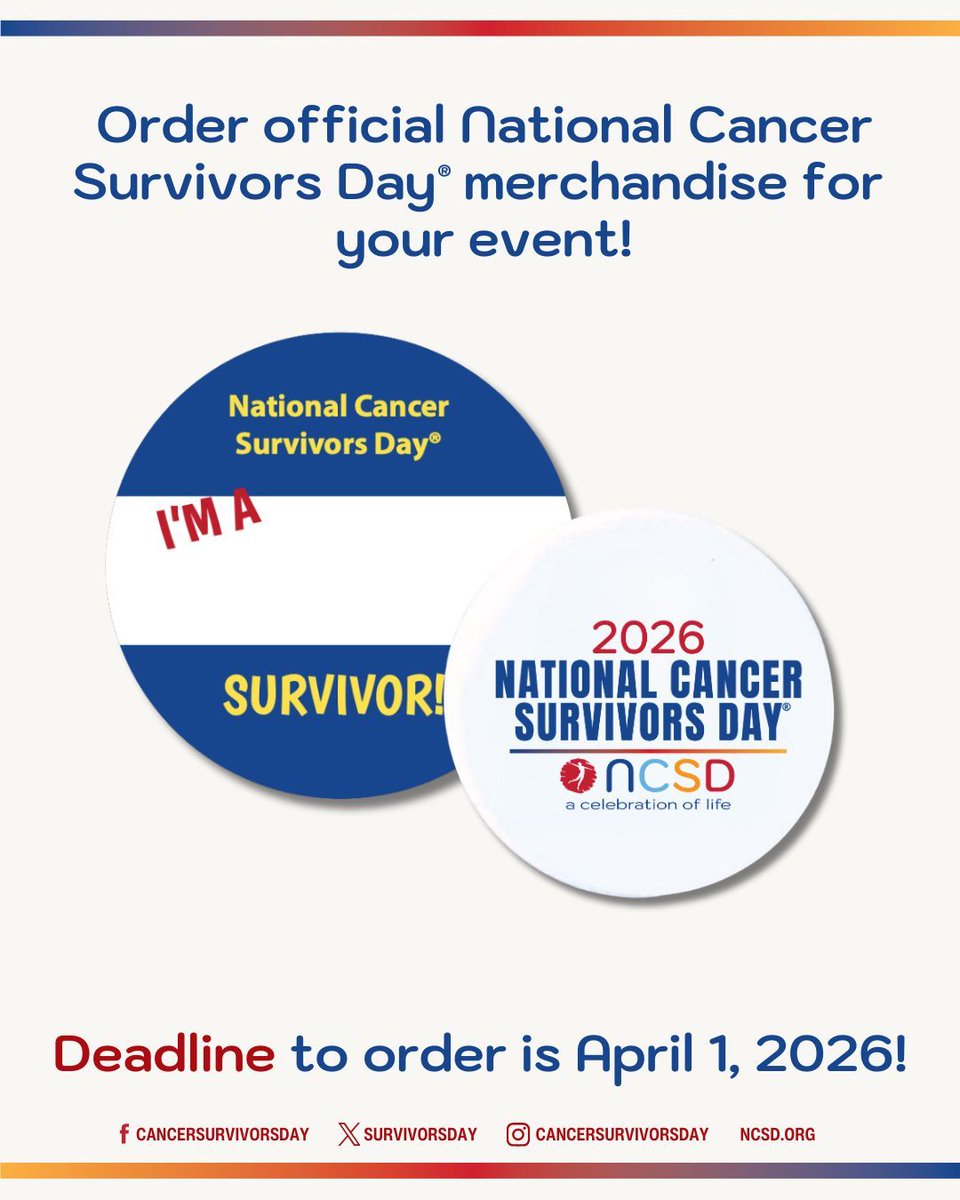 SurvivorsDay's tweet image. Don't miss the opportunity to provide these fill-in-the-blank survivor buttons and commemorative buttons to give out at your #NCSD2026 event.

ncsd.org/order-merchand… 

The deadline to order is Monday, April 1!

#CelebrateLife #NCSD #NationalCancerSurvivorsDay #CancerSurvivorsDay