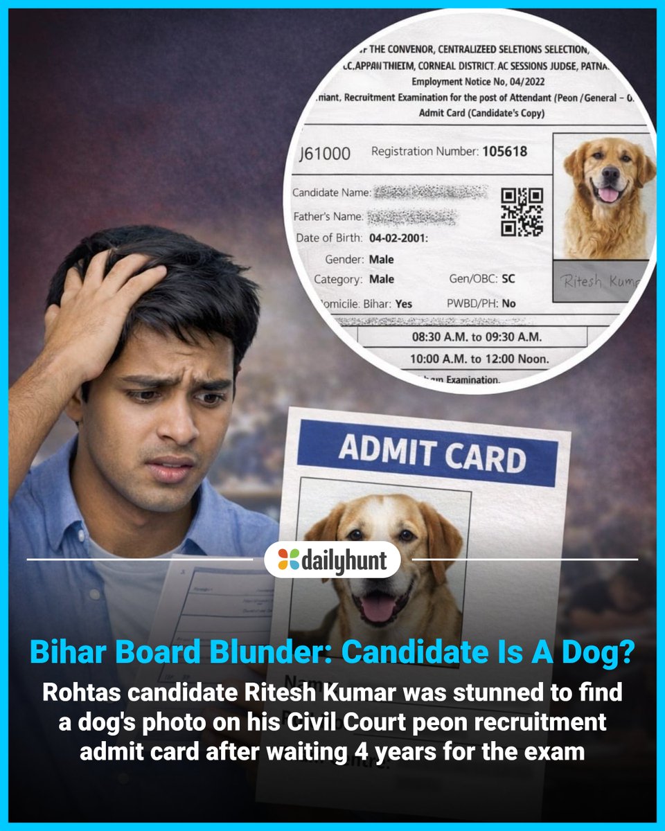 DailyhuntApp's tweet image. Bihar Court recruitment exam blunder: Dog photo appears on job aspirant's admit card
📸 Credit: FPJ

Read more from The Free Press Journal and other top sources here: 
w.dhunt.in/13IAnS?partner…

#Bihar #AdmitCard #Blunder #JobAspirants #offbeat