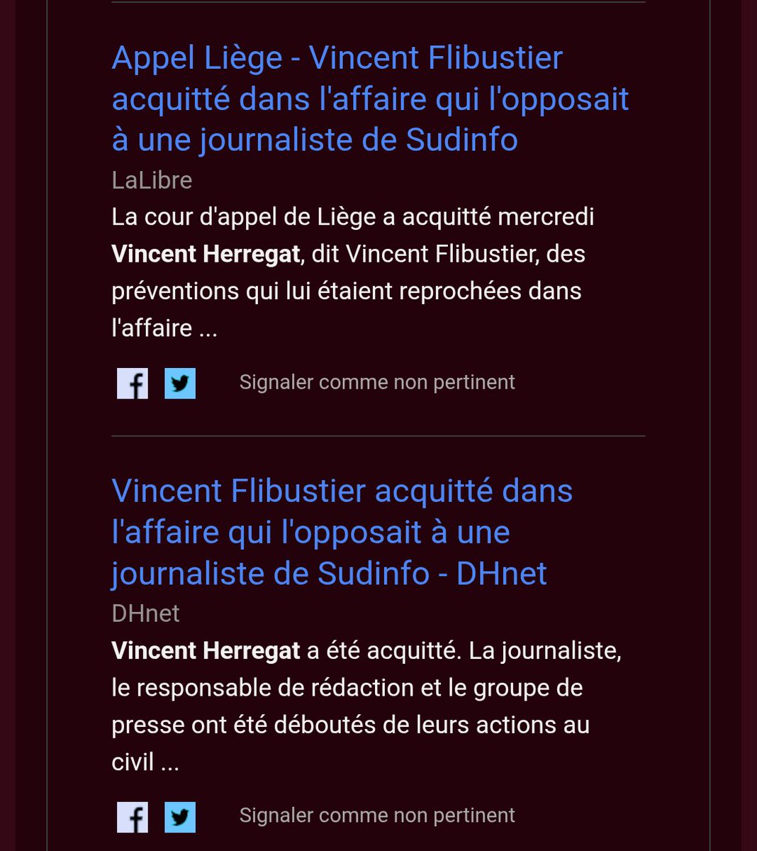 Voici l'intégralité de la revue de presse concernant mon acquittement dans une poursuite Baillon de 10 ans par le principal groupe de presse belge. 

C'est marrant parce que quand il y avait un article qui disait que j'allais être jugé aux assises pour cyber-harcèlement,