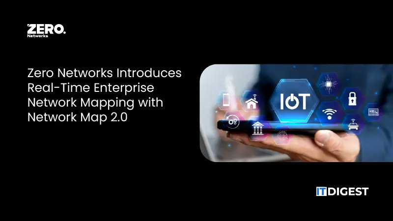 ITDigestmag's tweet photo. @ZeroNetworks  Introduces Real-Time Enterprise Network Mapping with Network Map 2.0

Read More: https://t.co/HKJnAKYnHZ

#Hardwareandnetwork #iot #ITDigest #NetworkMap2.0 #NetworkMapping #news #securitythreats #ZeroNetworks #zerotrustsecurity https://t.co/xnaY4hiRJu