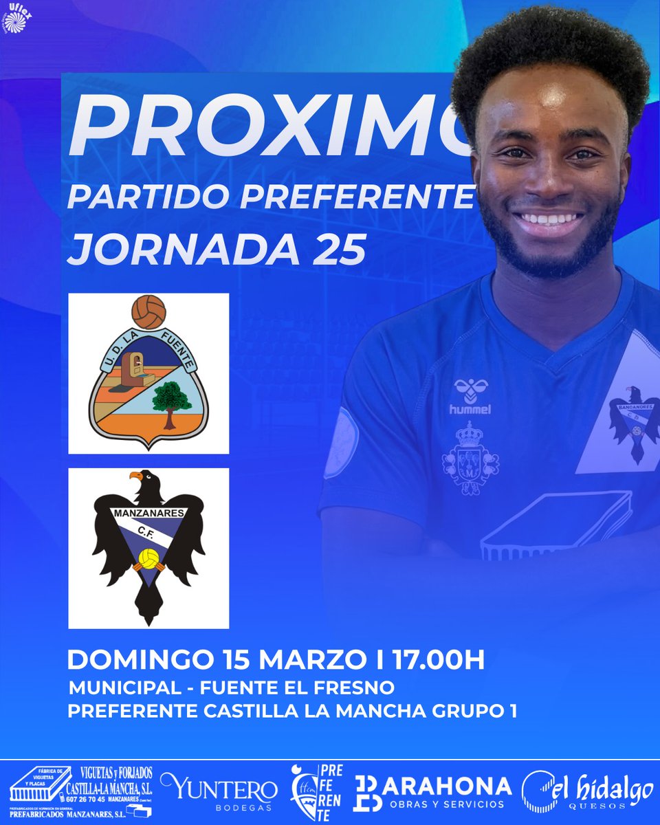 ⚽ PRÓXIMO PARTIDO

Nuestro primer equipo afronta la Jornada 25 de Preferente frente a la U.D. La Fuente.

🗓 Domingo 15 de marzo
🕔 17:00h
📍 Municipal – Fuente el Fresno

💙🤍 ¡Vamos Manzanares!

#ManzanaresCF #PreferenteCLM #VamosManzanares