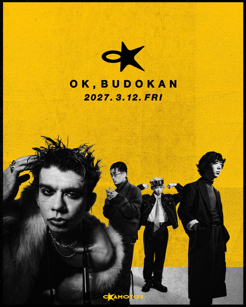 OKAMOTOS_INFO's tweet photo. ━━━━━━━━━━

!!日本武道館公演決定!!

「OKAMOTO'S  OK,BUDOKAN」

━━━━━━━━━━

2027.3.12(金)
開場 17:30/開演 18:30

【チケット情報】
🎫アプリ先行受付※先着
https://t.co/csz7V0rH39
🎁直筆サイン入りメモリアルチケット
~3/22(日)23:59まで

🎫オフィシャル先行※抽選
https://t.co/w33Fx3xP7k
🎁オリジナルデザイン電子チケット
~3/16(月)23:59まで

#OKAMOTOS #OKBUDOKAN