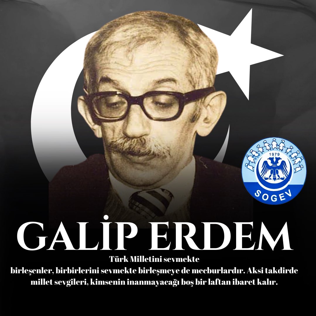 Vakfımızın genel başkanlığın da  yapmış, Türk Milliyetçiliği fikrinin abide şahsiyetlerinde, Galip Erdem Ağabeyimizi Rahmetler Anıyoruz.
#GalipErdem