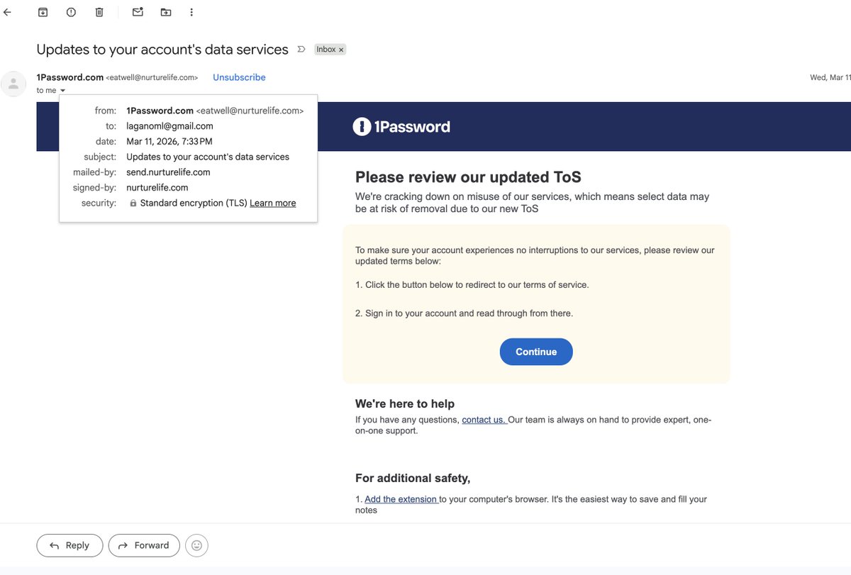 DashClouds's tweet photo. NEW SCAM ALERT - 1 Password TOS update sent by nurture life. AVOID https://t.co/2CuAd3Baiw