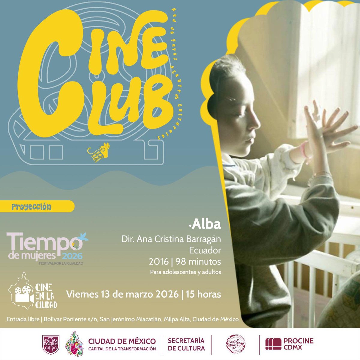 Disfruta de la película "Alba"
Mañana 13 de marzo
A las 15:00 hrs.
En FAro Milpa Alta