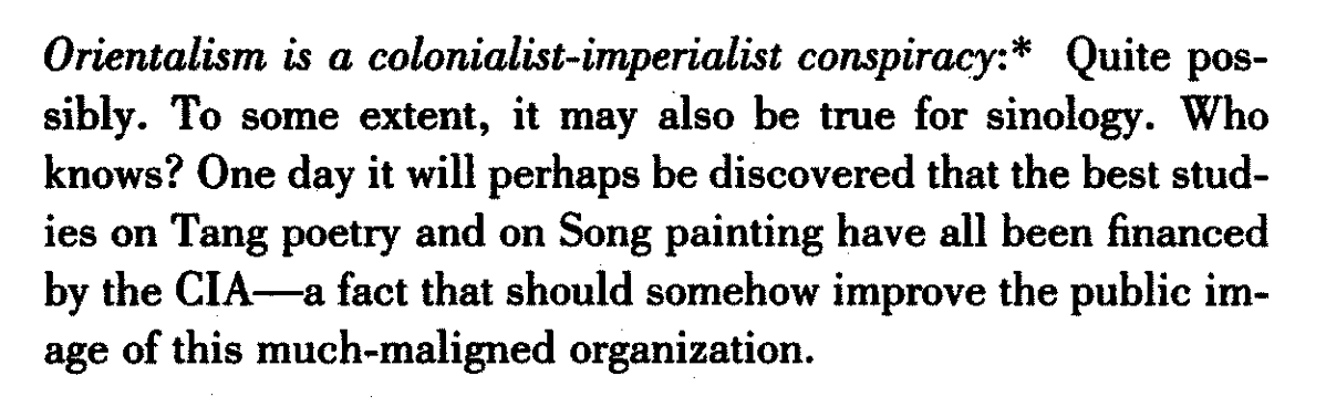 It's funny because Simon Leys said exactly this about Said's Orientalism