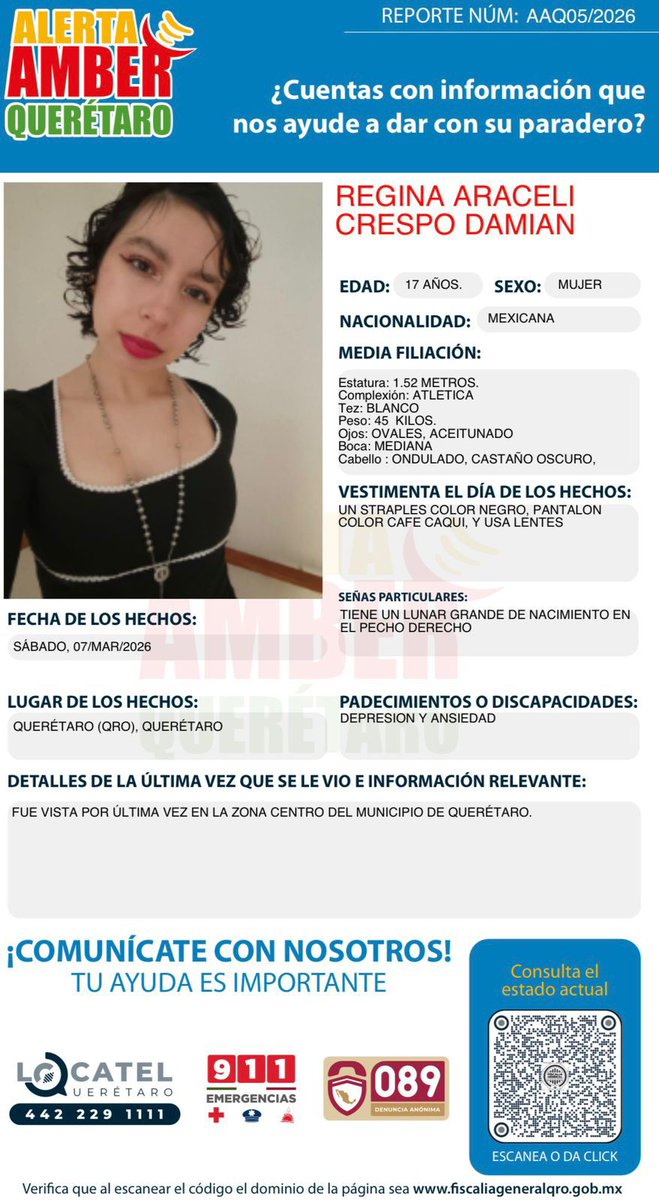 #AlertaAMBER | Buscan a Regina Araceli Crespo Damian, de 17 años, vista por última vez el 7 de marzo en la zona centro del municipio de Querétaro.📣🔍🚨

¿Tienes información para localizarla? Llama a Locatel: 442 229 111, al 911 o de forma anónima al 089.
eluniversalqueretaro.mx