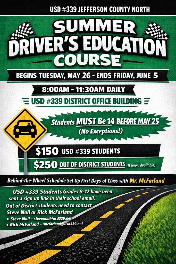 USD #339 Summer Driver's Education information.   Students have been sent sign up form in their school email.   If they plan to take the course they need to fill out form before April 1st.