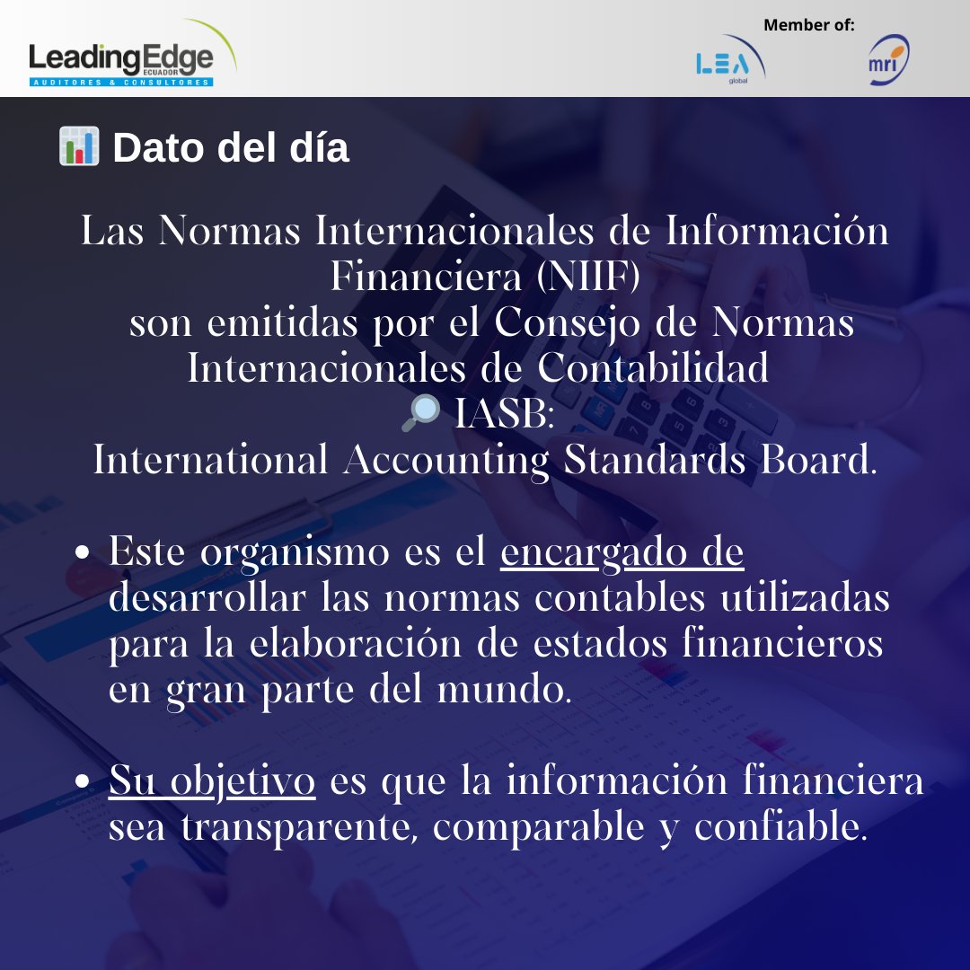 leadingecuador's tweet photo. 📊 Las Normas Internacionales de Información Financiera #NIIF son emitidas por el International Accounting Standards Board (#IASB).

Organismo que desarrolla estándares contables globales.

 #IFRS #Contabilidad https://t.co/2IOGqtzyBt