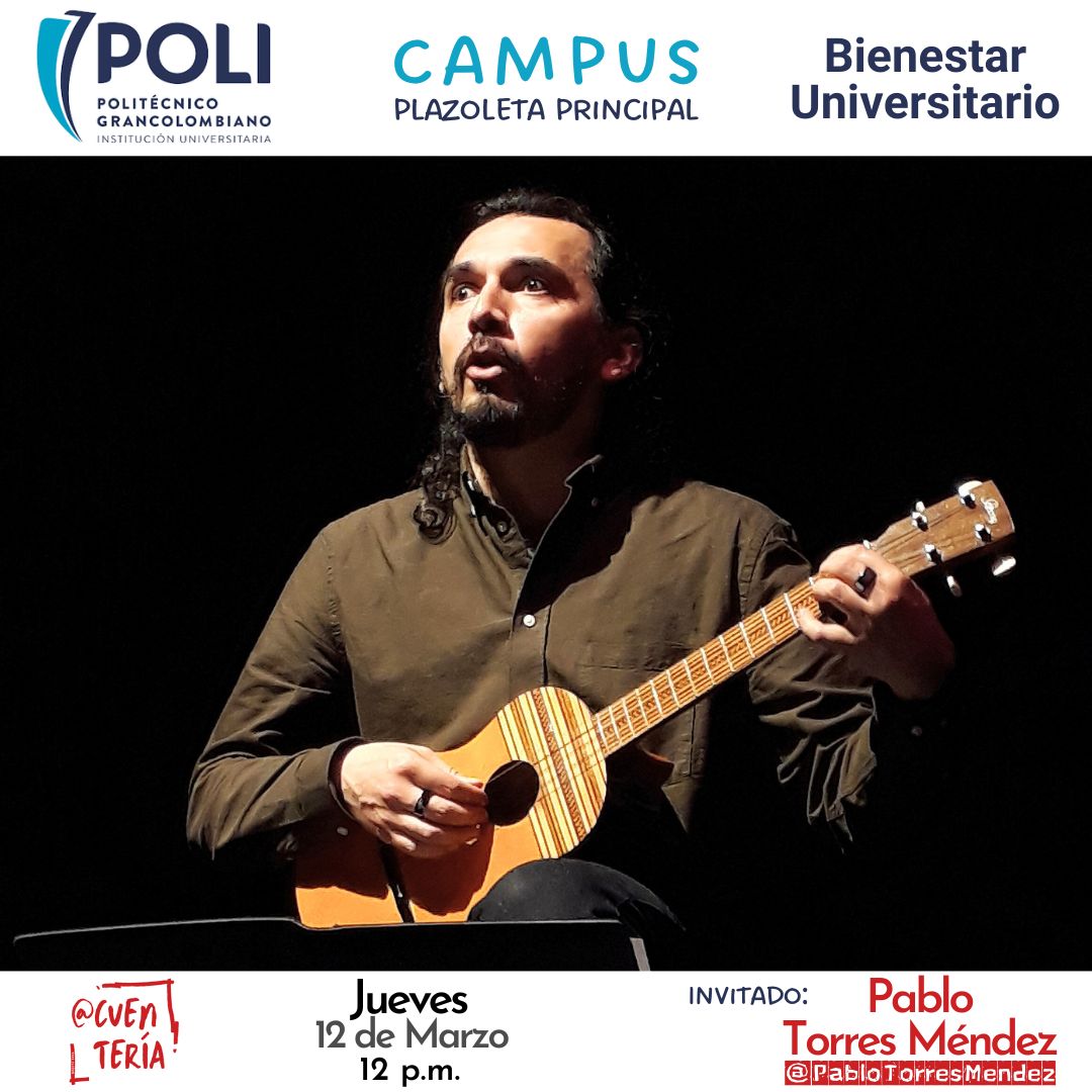 Este #Jueves de #Cuentería 🎭 en @PoliGran con <a href="/PabloTorresM/">Pablo™ - Cuentero</a>

🗓️ Mar 12

📍 Campus
🕛 12 pm

Inv: Bienestar
Org: <a href="/Cuenteria/">Cuentería</a>

#Cuentos #Historias #Cuenteros #NarraciónOral #ArtesEscénicas #Teatro #Bogotá #PoliGran #Politécnico