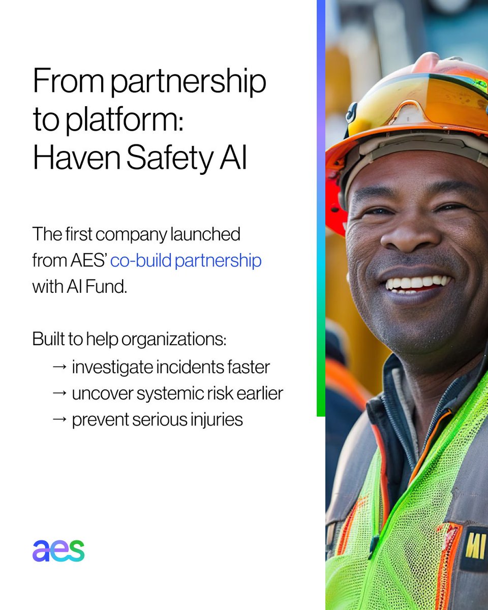 TheAESCorp's tweet photo. Haven Safety AI is the first company launched from our co-build partnership with @AIFund 

Built to help organizations:
➡️ Investigate incidents faster
➡️ Uncover systemic risk earlier
➡️ Prevent serious injuries

Learn more: https://t.co/XTRP7LcaCS https://t.co/vgjgu3SOO9