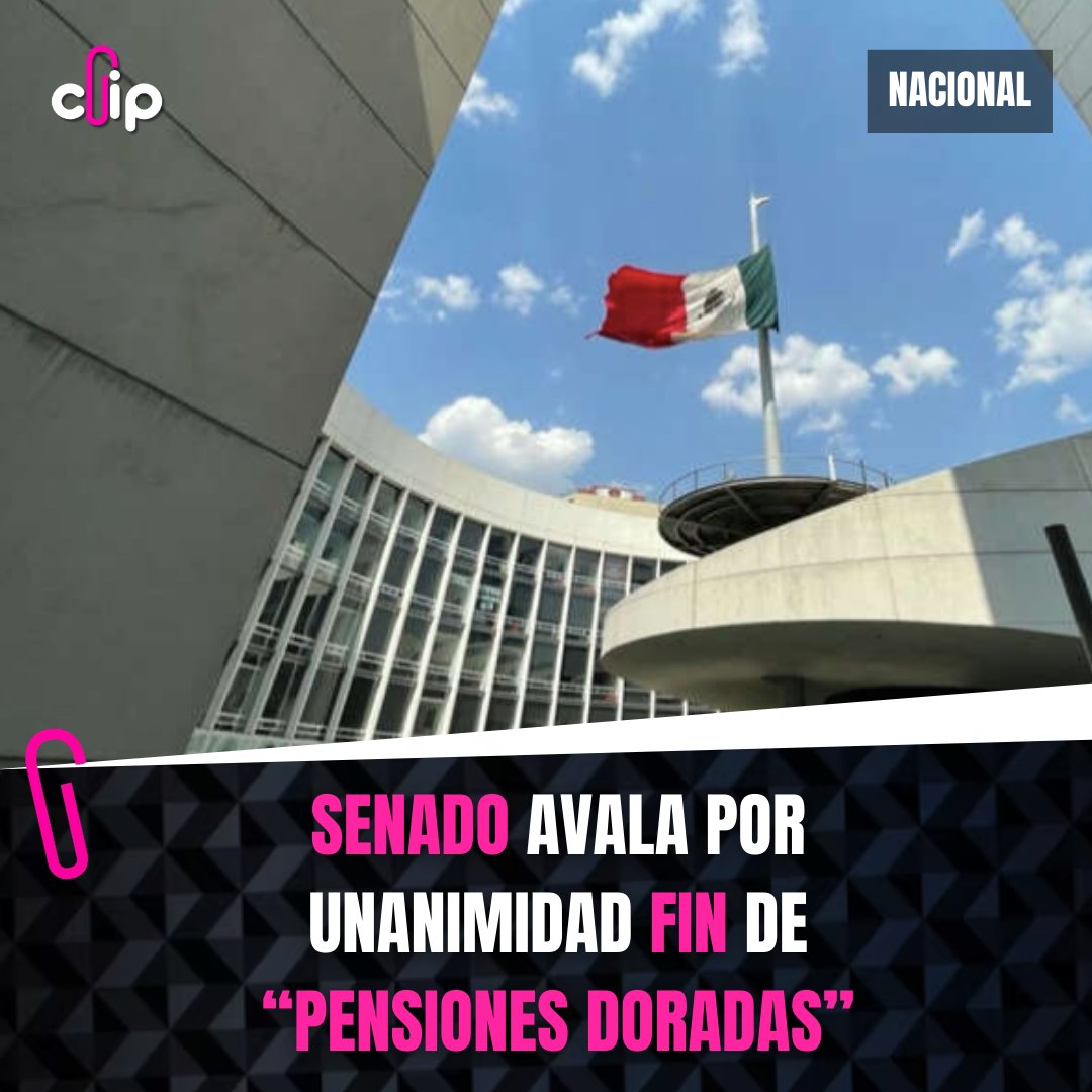 Clip_Politico's tweet photo. El Senado aprobó por unanimidad el dictamen que limita las pensiones de exfuncionarios de altos mandos a un máximo de 70 mil pesos mensuales. El proyecto será turnado a San Lázaro. ⚖️📄
#Senado #PensionesDoradas #Reforma https://t.co/MmJYizP4bn