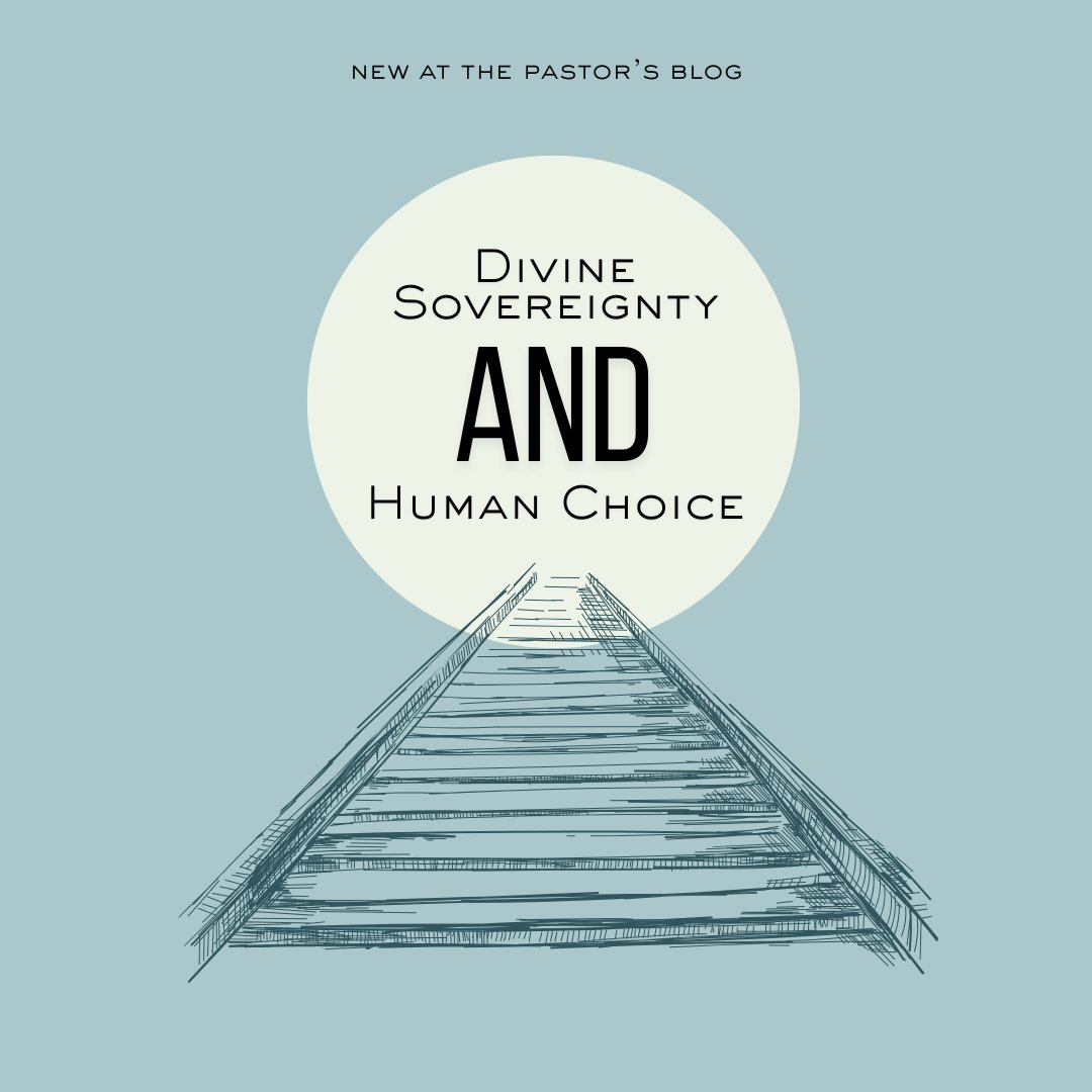 TBCWR's tweet photo. "How do we reconcile divine sovereignty and human responsibility? On the one hand, God is in control of all events, while on the other hand human beings are responsible for their moral actions. Emphasizing one while denying the other is dangerous and unbiblical." 

New on the pastor's blog. 
https://t.co/8lKf7m9Cg7