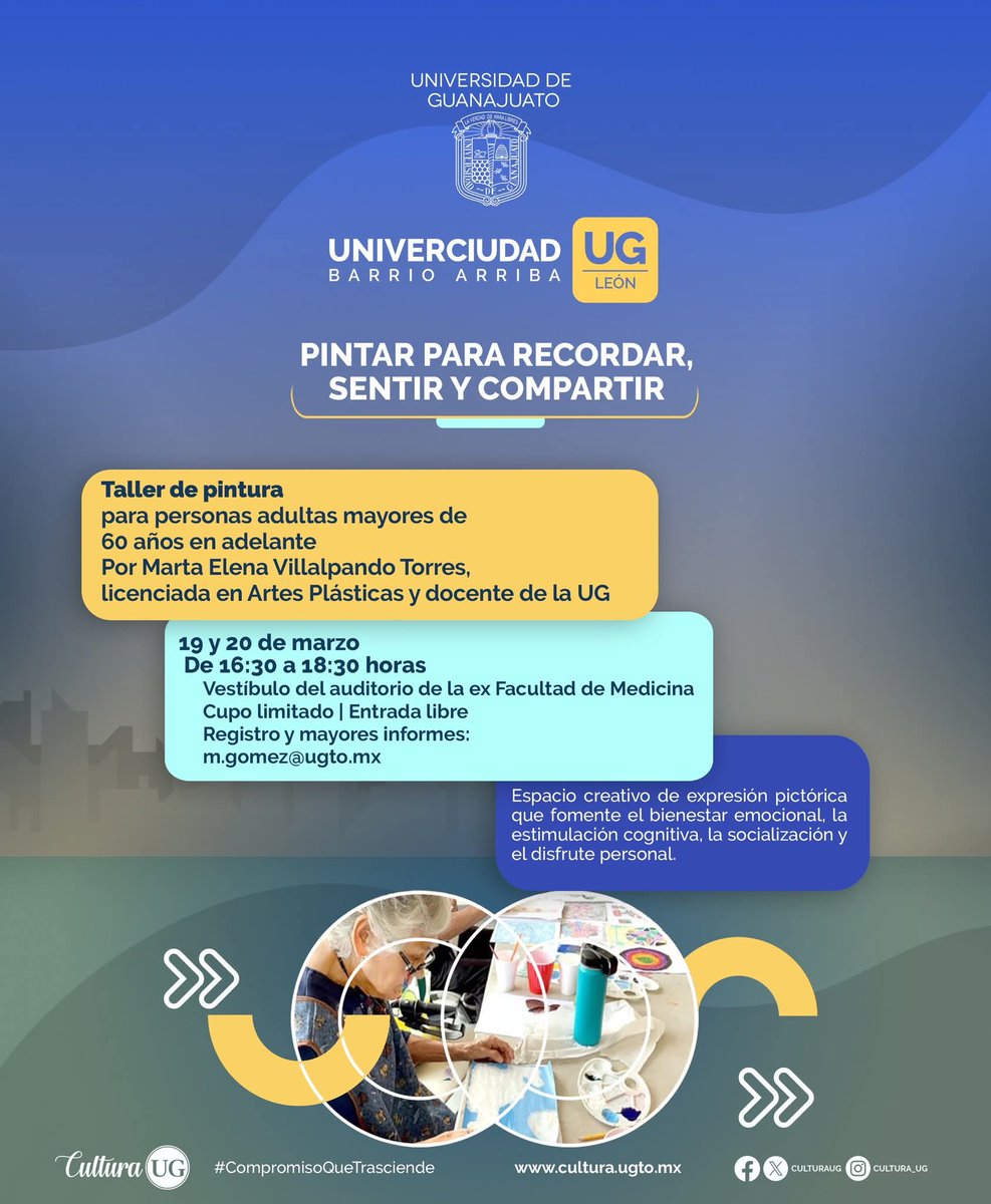 🎨 Pintar para recordar, sentir y compartir 🎨

Te invitamos al Taller de Pintura en Univerciudad "Barrio Arriba" en León, dirigido a personas adultas mayores de 60 años en adelante.
📩 Informes y registro: m.gomez@ugto.mx
¡Acompáñanos y descubre todo lo que puedes crear! 💛👵👴