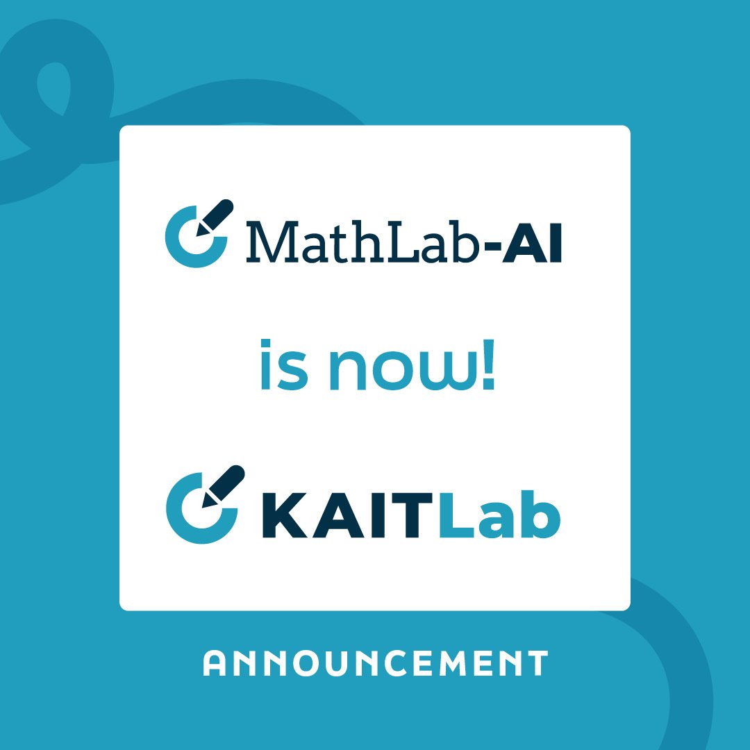 _KAITLab's tweet photo. We have some exciting news to share. MathLab-AI is now KAITLab.
Our name has changed, but everything trusted remains the same. Same team, same smartpen technology, and same AI-powered training model supporting students and educators.
Same mission. Same tools. Welcome to KAITLab. https://t.co/zcR3CTPpgB