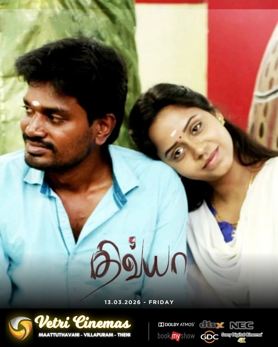 TheVetriCinemas's tweet photo. ๐ฌ Divyaa - tamil 2D
โจ Experience a touching romantic drama on the big screen.
๐
From March 13, 2026 โ Friday
๐ Vetri Cinemas
๐ Dolby Atmos | DTS | Sony Digital Cinema 4K
๐๏ธ BookMyShow
Book your tickets now and enjoy the movie with your loved ones! ๐ฟ#divyaa https://t.co/khP5Zfluej