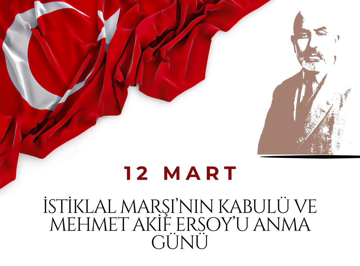 İstiklal Marşı'mızın kabulünün 105. yılında Milli Şairimiz Mehmet Akif Ersoy ve Milli Mücadelemizin Tüm Kahramanlarını Rahmet ve Minnetle anıyorum.
"Allah bu millete bir daha İstiklal Marşı yazdırmasın."
 
🇹🇷 12 Mart 1921 İstiklal Marşı'mızın Kabulü kutlu olsun. 🇹🇷
