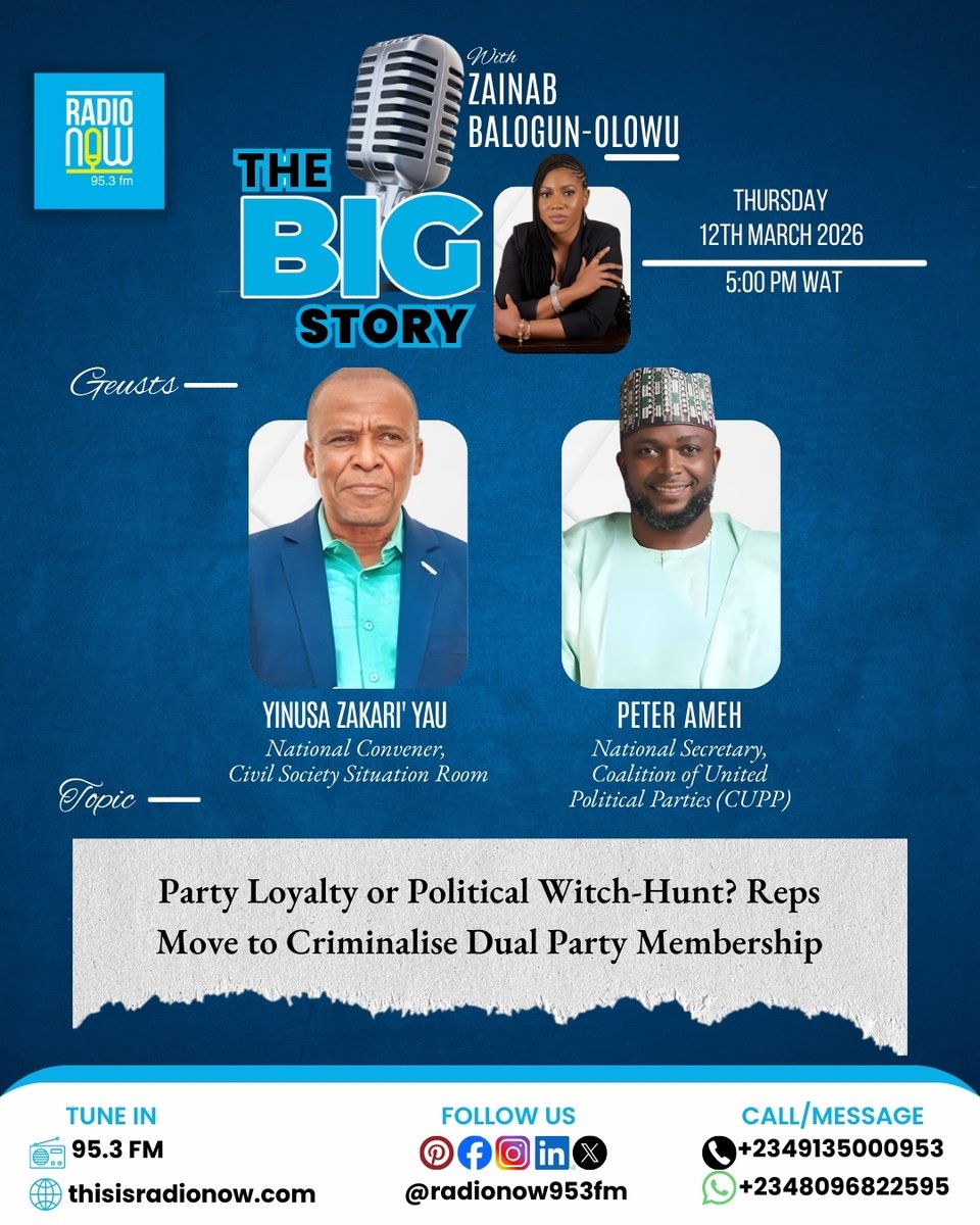 RadioNow953FM's tweet image. Up Next at 5 PM: The Big Story with Zainab Balogun-Olowu

Topic: Party Loyalty or Political Witch-Hunt? Reps Move to Criminalise Dual Party Membership

Guests: Yinusa Zakari Yau and Peter Ameh

We take you beyond the news.

#PoliticalParties #dualpartymembership #2027Elections