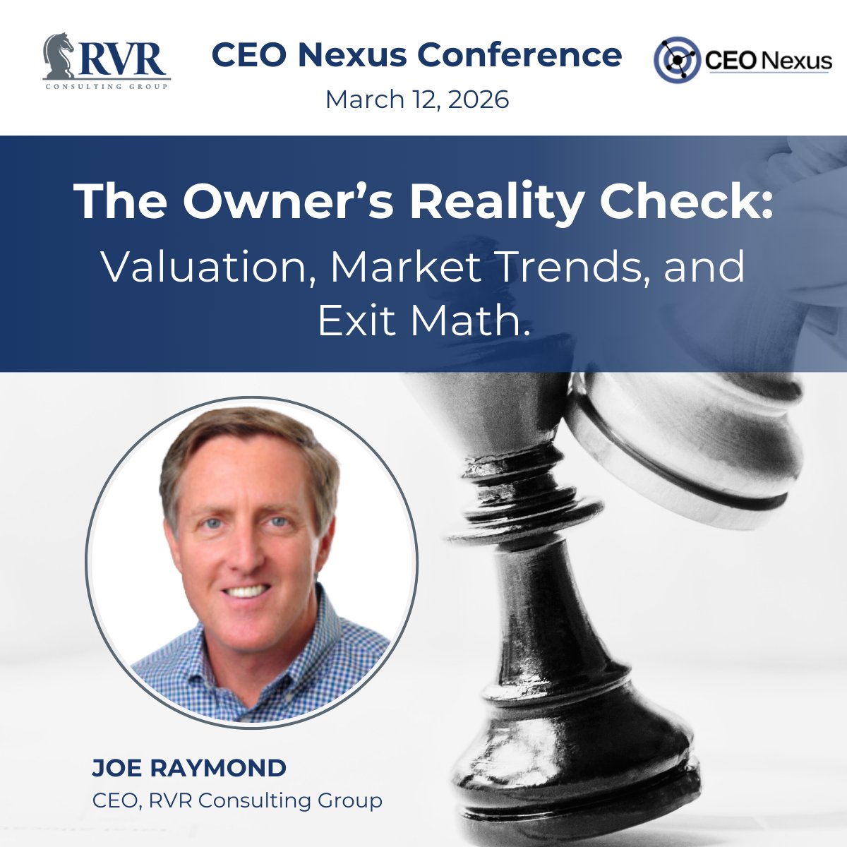 Today at CEO Nexus, Joe Raymond of RVR Consulting Group is speaking on The Owner’s Reality Check.

If your business sold tomorrow, would the outcome fund your future?

Growth is exciting.
Valuation is math.
Freedom requires clarity.

Know your numbers.
