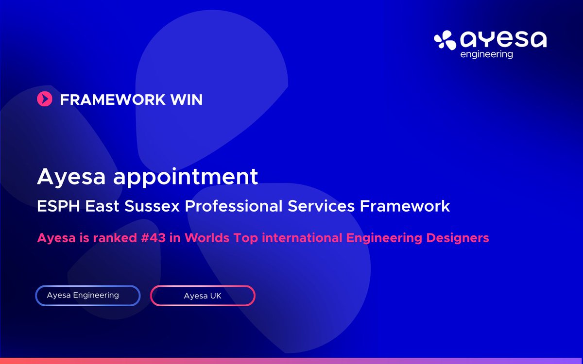 AyesaEngUKIE's tweet photo. Ayesa Engineering UK and Ireland has been appointed to the ESPH East Sussex Professional Services Framework for construction projects valued at up to £76 million for the 2025 to 2029 period.

#Infrastructure #Engineering #BuiltEnvironment #PublicSector https://t.co/biLUuxv4fA